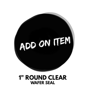 1" round clear wafer seals - Add-On item ONLY