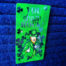 Load image into Gallery viewer, Foil Accent St. Patrick&#39;s You Sham ROCK! Sticker
