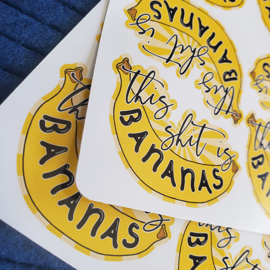 This shit is bananas Sticker