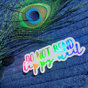 Foil DO NOT BEND - Happy Mail Sticker